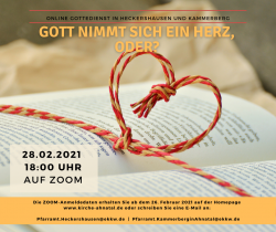 Zoom Gottesdienst: Gott nimmt sich ein Herz, oder?